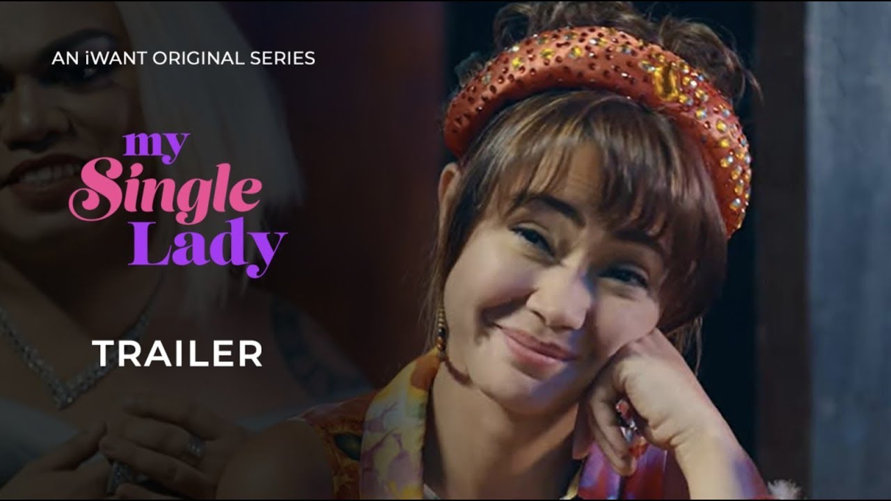 My Single Lady Trailer | iWant Original Series