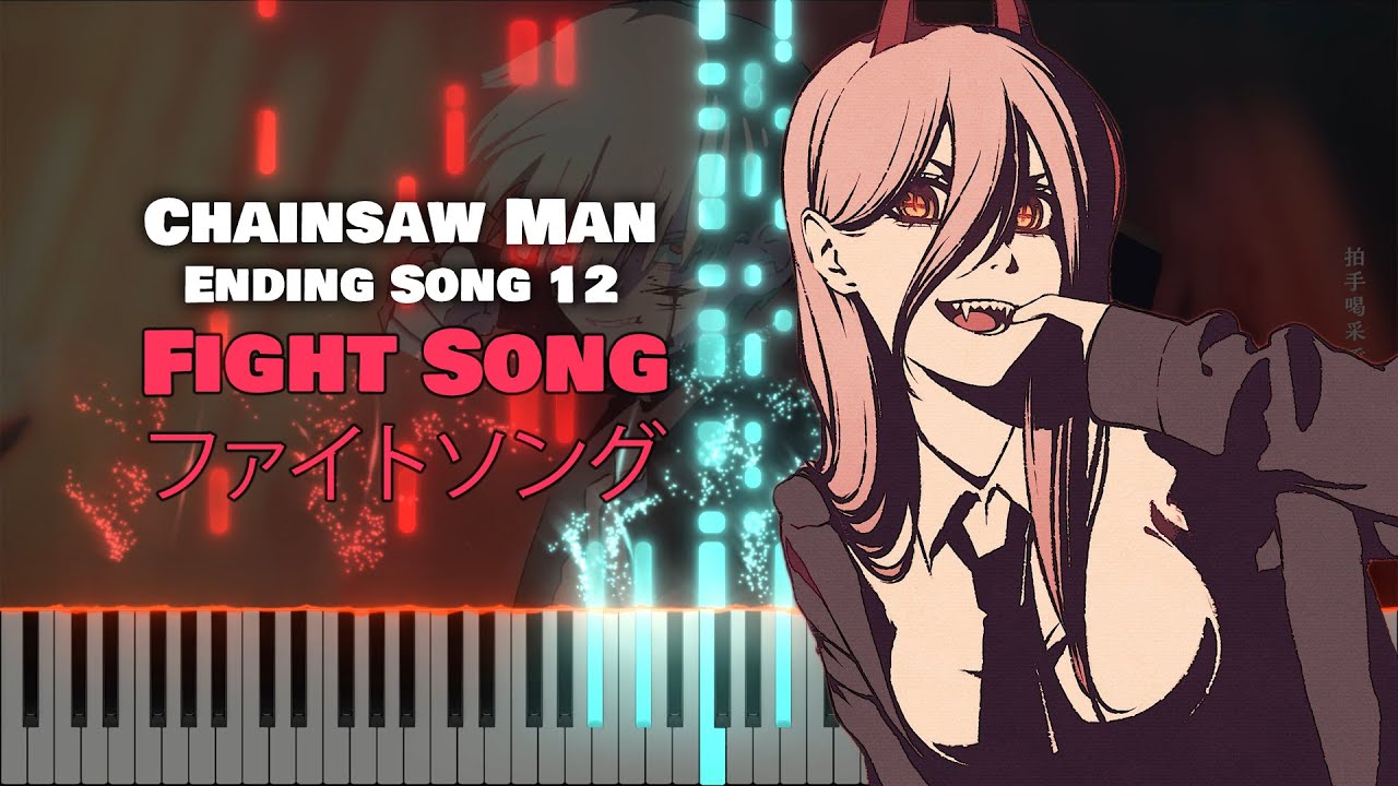 Chainsaw Man ED 12 『Fight Song (ファイトソング)』 by Eve (Full) [piano]