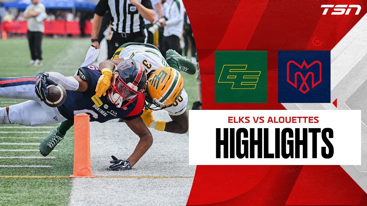 CFL WEEK 10: Edmonton Elks vs. Montreal Alouettes | Full Highlights