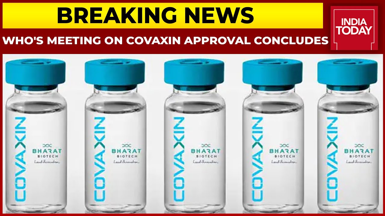 Crucial WHO Meeting On Bharat Biotech's Covaxin Approval Concludes | Breaking News
