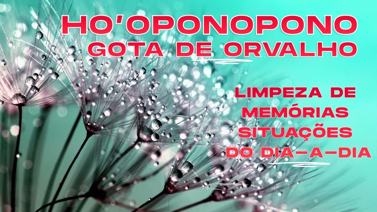 Limpeza Silenciosa de Toda Negatividade Do Dia-a-Dia 