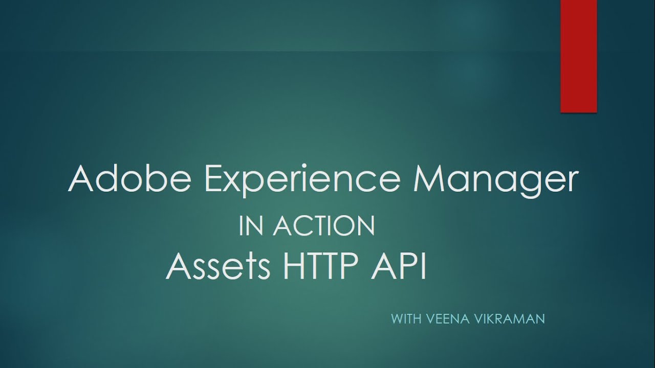 AEM In Action - AEM Assets HTTP API