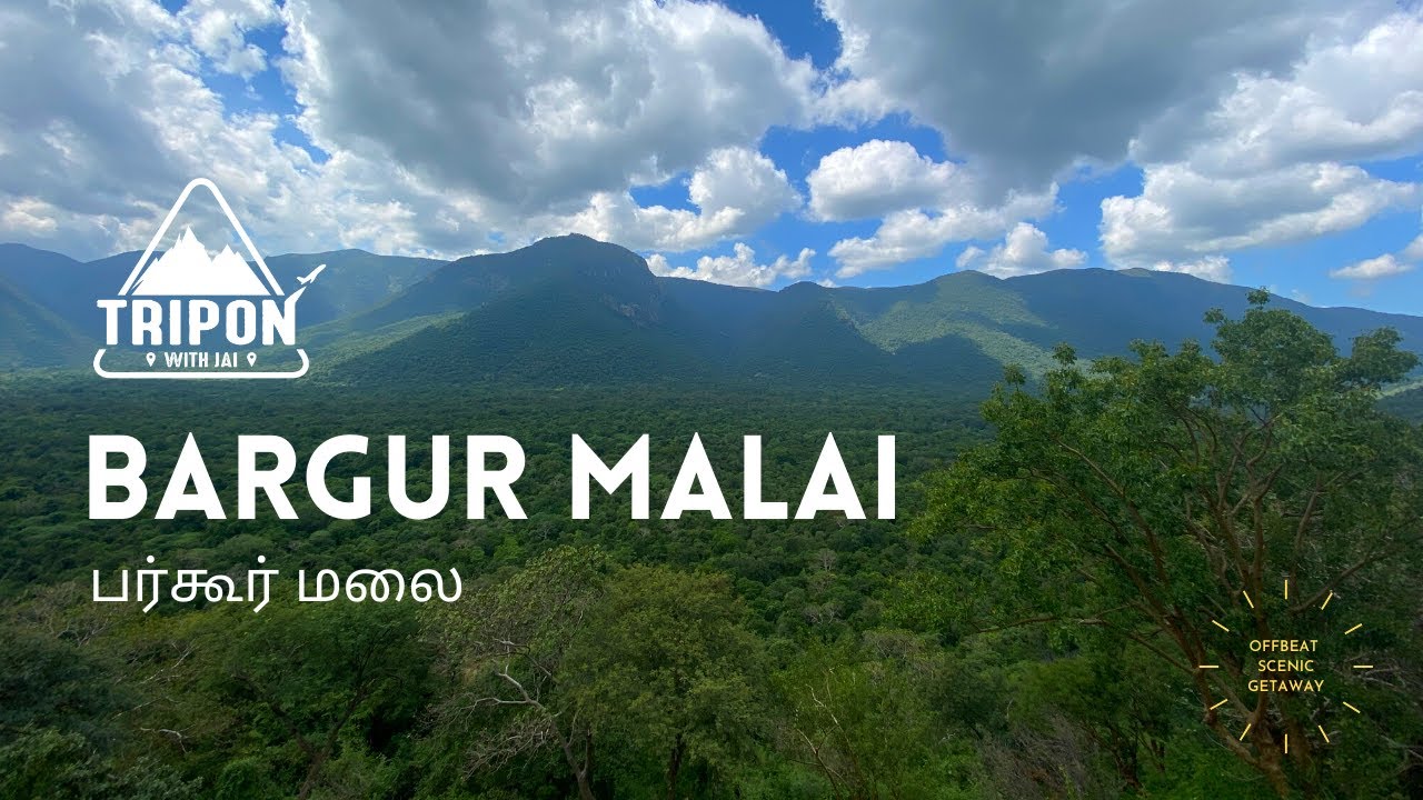 Bargur Malai - Tamarakarai | பர்கூர் மலை | Riverside Road | Standard Resort | Trip on with Jai