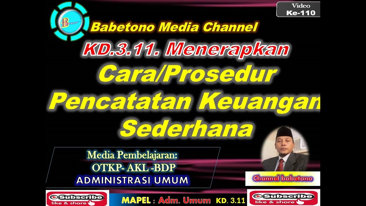 Prosedur Pencatatan Keuangan Sederhana - Mapel Administrasi Umum KD.3.11.