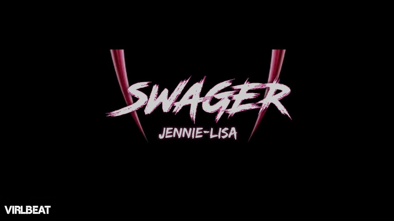 Swager - Jennie, Lisa (virlbeat remix)