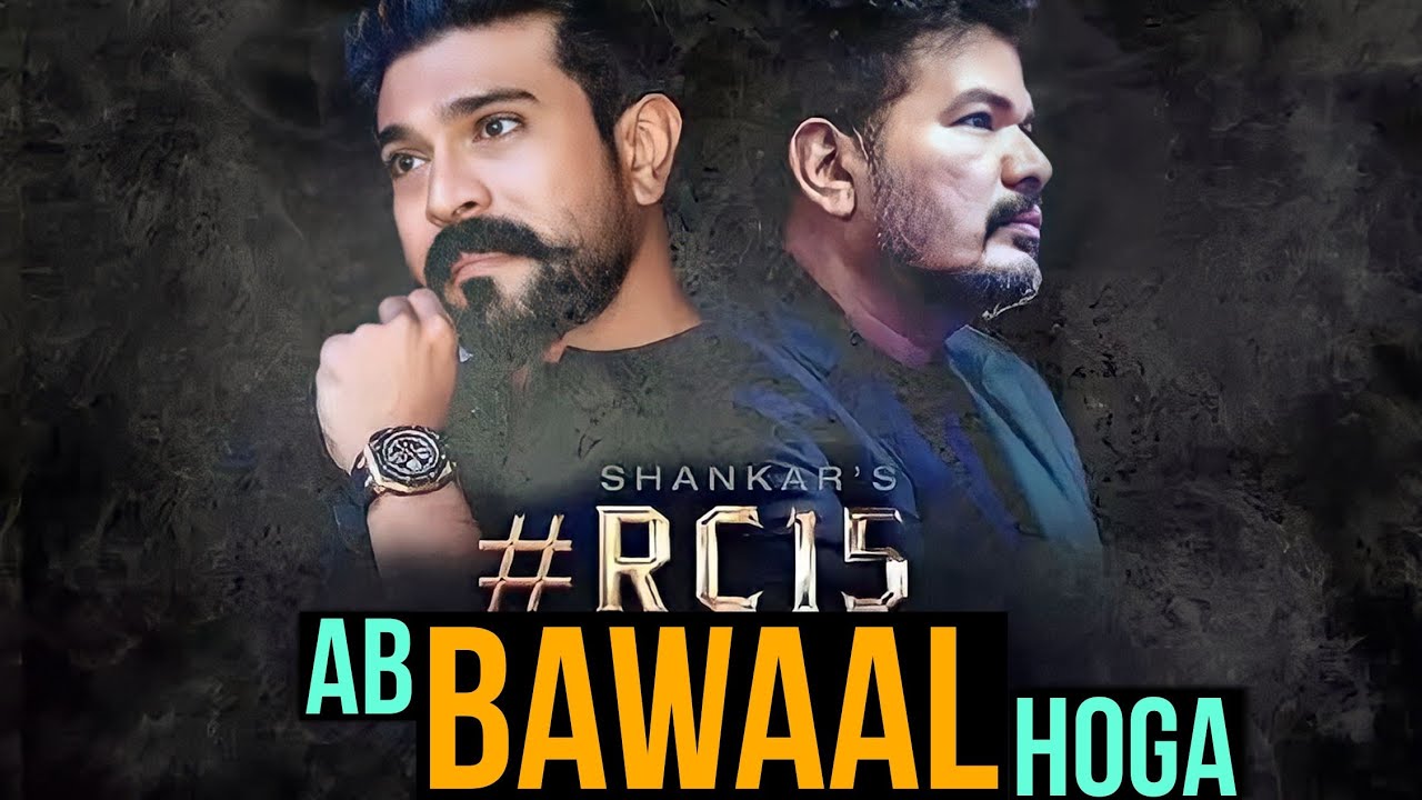 #rc15 Tittle revealed, release date, budget, pan india?