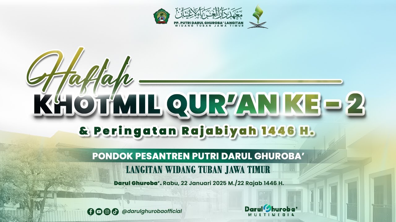 🔴 Live Haflah Khatmil Qur'an ke 2 Pondok Pesantren Putri Darul Ghuroba' Langitan