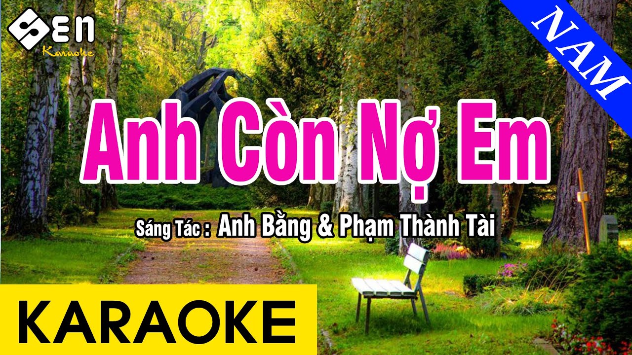 Karaoke Anh Còn Nợ Em Tone Nam Nhạc Sống - Beat Chuẩn