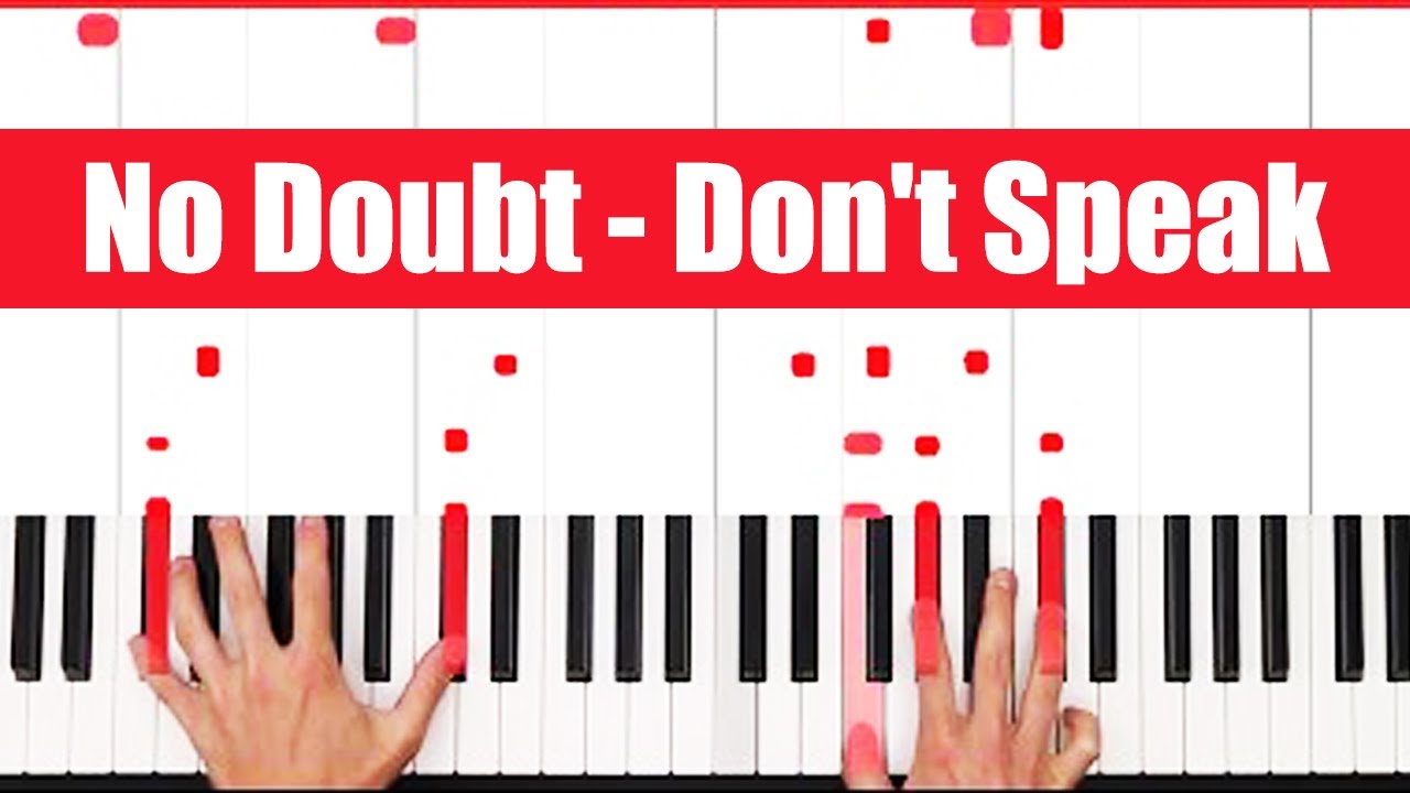 Учебник по игре на фортепиано «Don't Speak No Doubt» с простыми аккордами