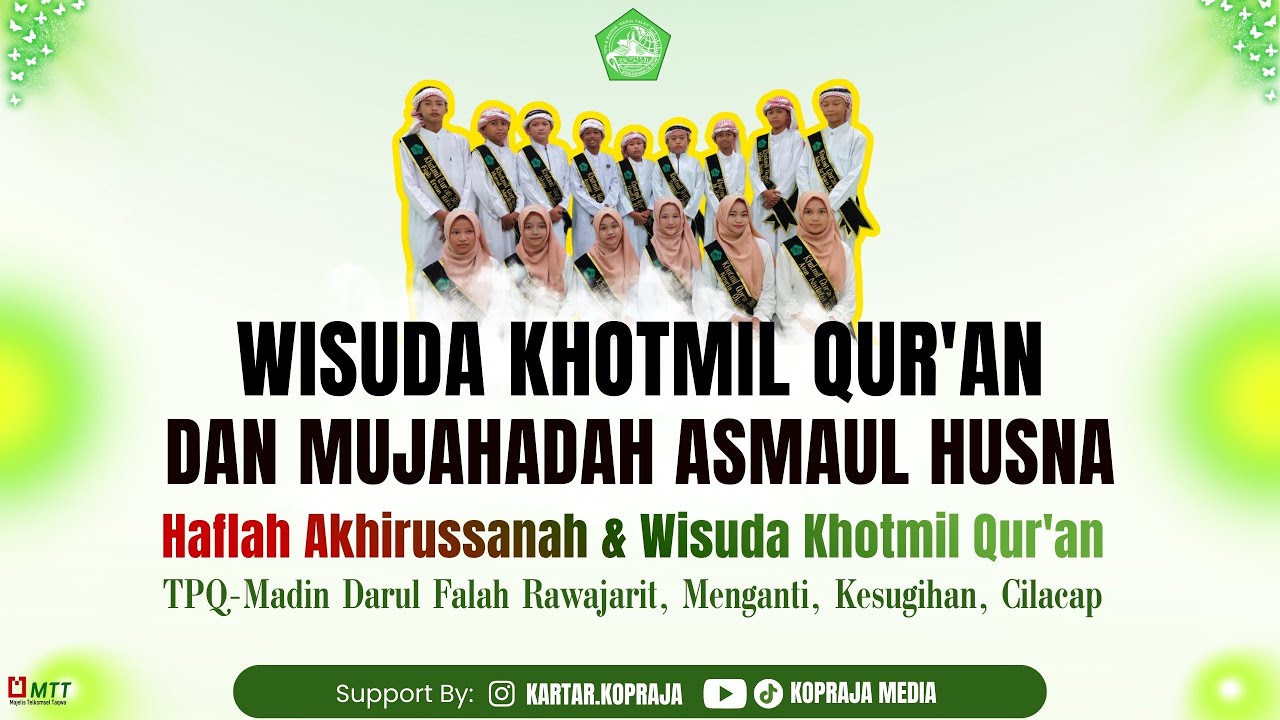 🔴WISUDA KHOTMIL QUR'AN & MUJAHADAH ASMAUL HUSNA | HAFLAH AKHIRUSSANAH TPQ-MADIN DARUL FALAH | 8/2/26