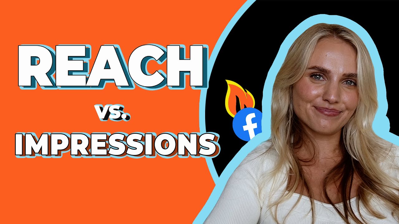 Facebook Ads Reach vs Impressions - The Difference and Why It Matters