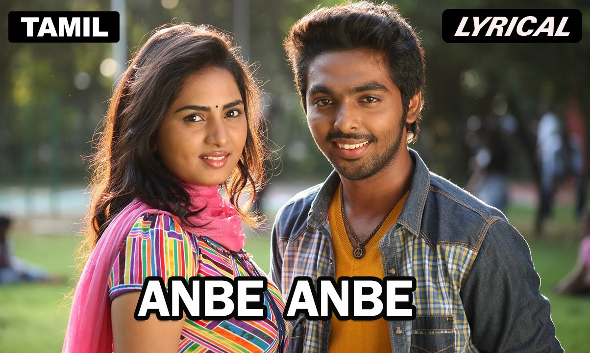 Anbe Anbe - Lyrical Song | Darling | GV Prakash Kumar | Nikki Galrani | NA Muthukumar | Sam Anton