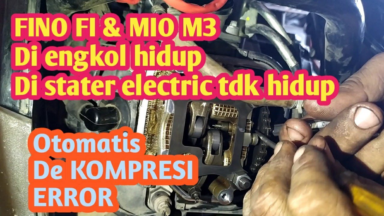 FINO FI& MIO M3 DI ENGKOL HIDUP DI STATER ELECTRIC TDK MAU HIDUP. ALAT DE KOMPRESI EROR