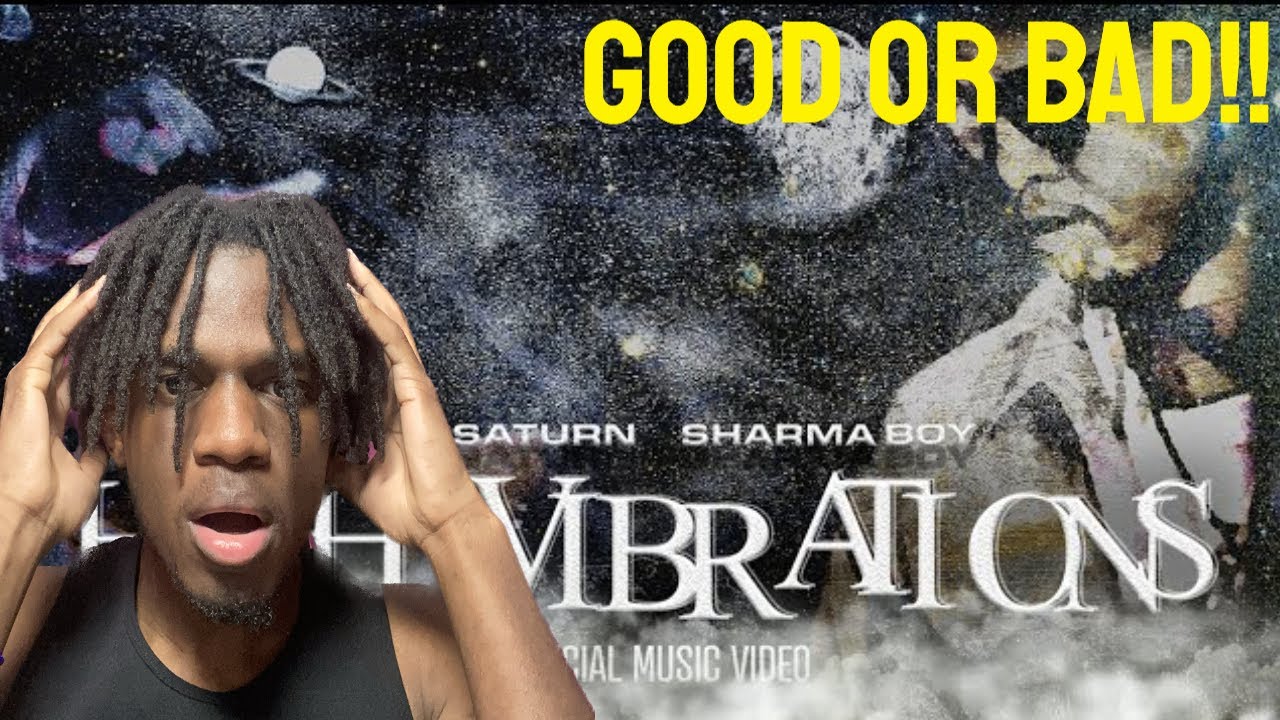 OOHHHHH!!! REACTION VID "Sharma Boy & @BigSaturn - High Vibrations"