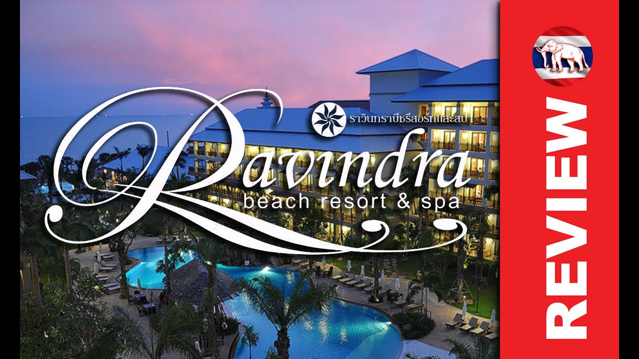 Review of the Ravindra Beach Resort & Spa in Na Jomtien