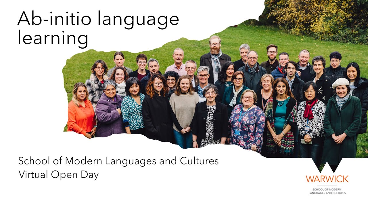 Ab-initio language learning - University of Warwick - School of Modern Languages and Cultures