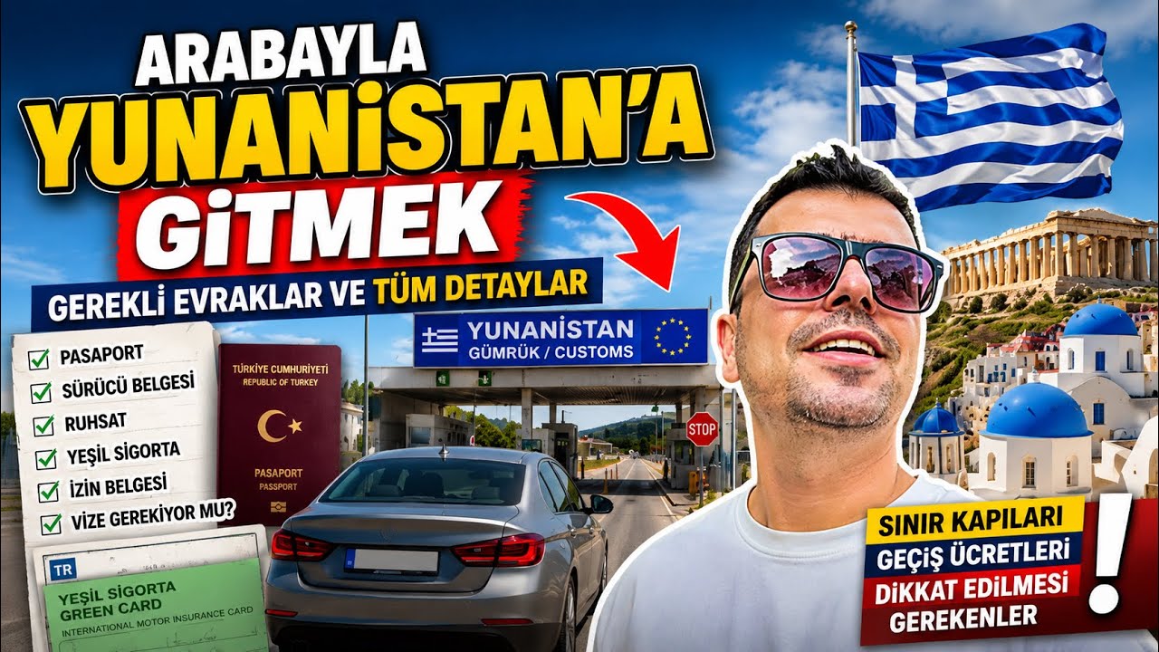 🇬🇷 🇪🇺 🇹🇷 Araba ile Yunanistan`a gidecekler bu videoyu izlesin !!! Rehber Niteliiğinde