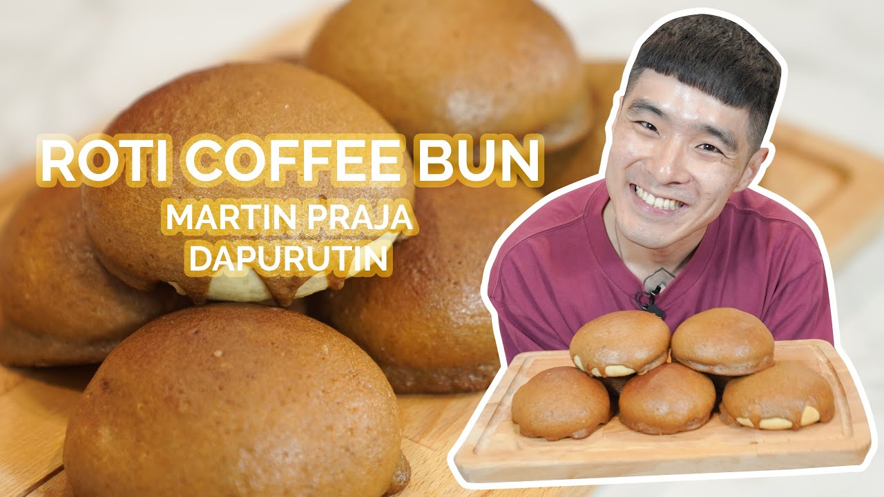RESEP ROTI COFFEE BUN ALA ROTI BOY | MARTIN PRAJA