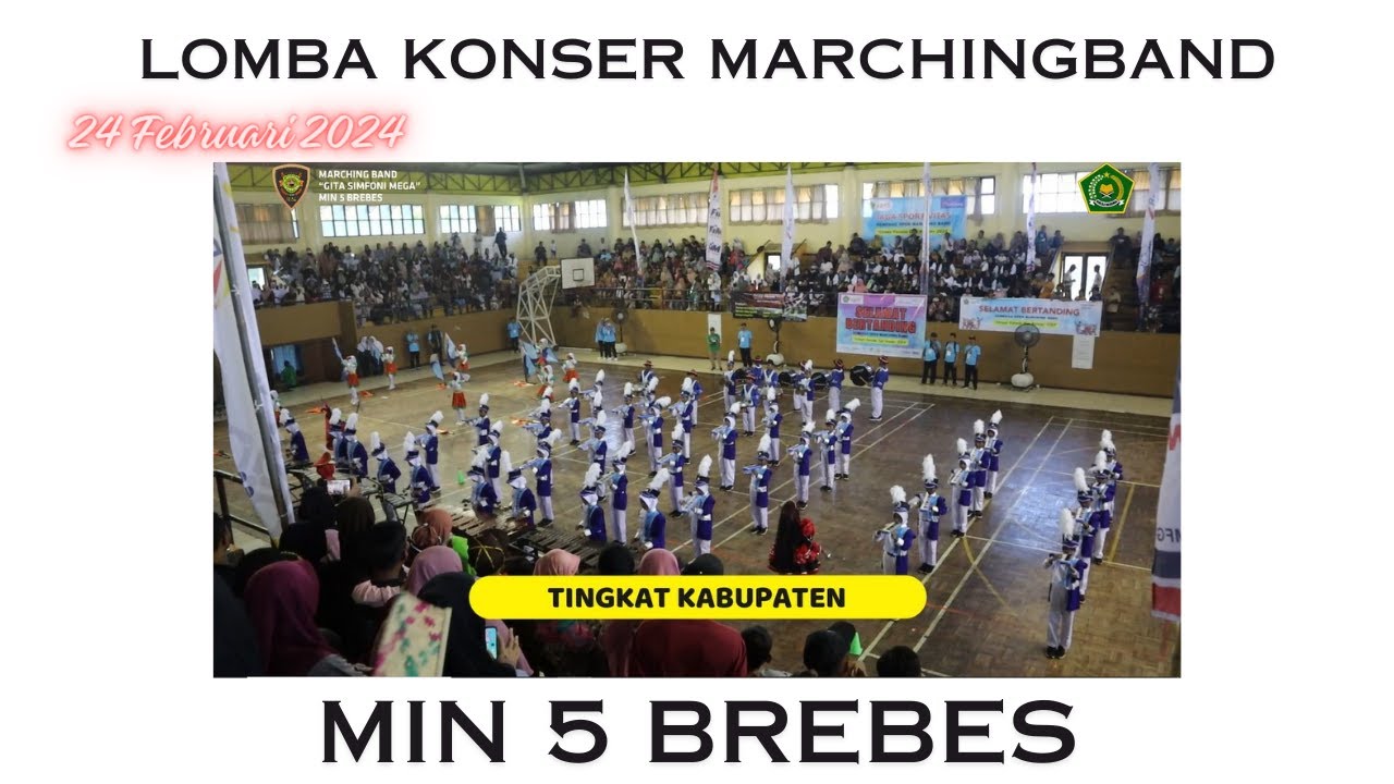 Penampilan Marchingband MIN 5 Brebes Se-Kabupaten Brebes tingkat SD/MI 24 Februari 2024 Part 3