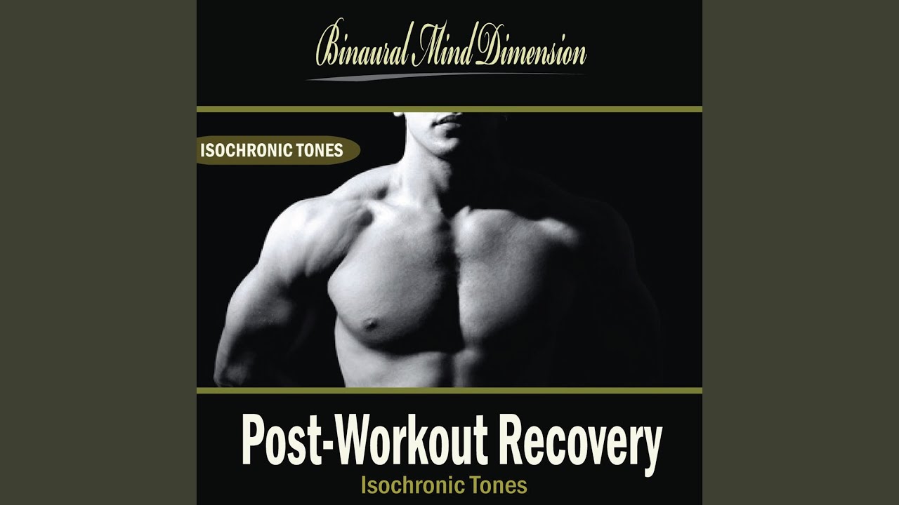 Post-Workout Recovery: Isochronic Tones Brainwave Entrainment
