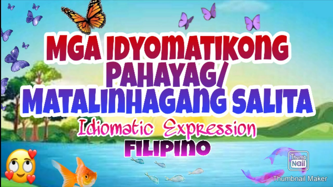 Mga Idyomatikong pahayag/Matalinhagang Salita