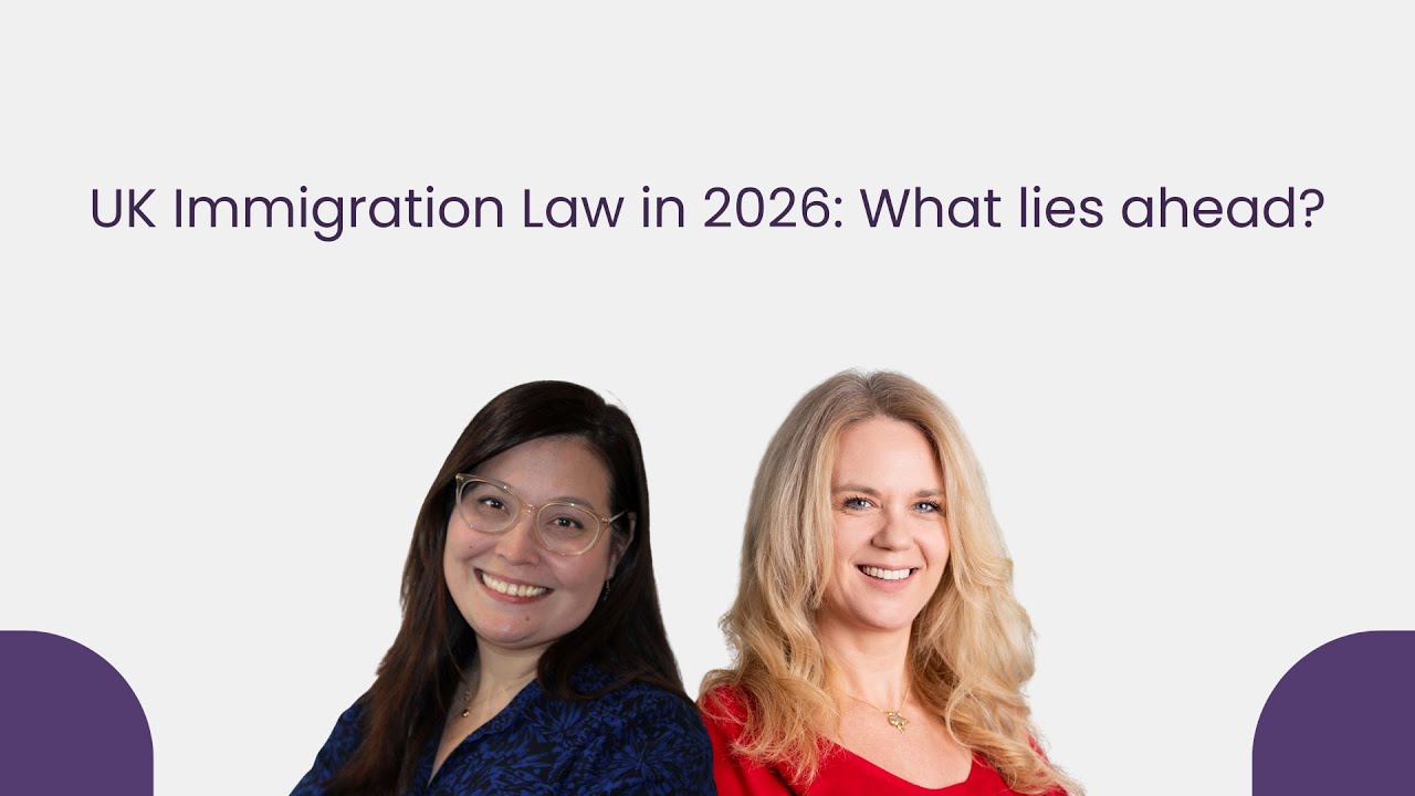 UK Immigration Law in 2026: What lies ahead? | Immigration Unpacked #6 | Part 2