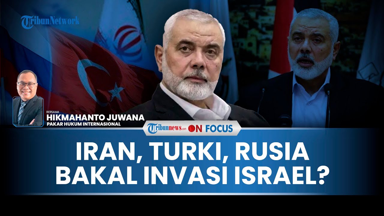 [FULL] Invasi Besar-besaran ke Israel, Balas Dendam Kematian Bos Hamas, Pengamat: Iran Siap Serang