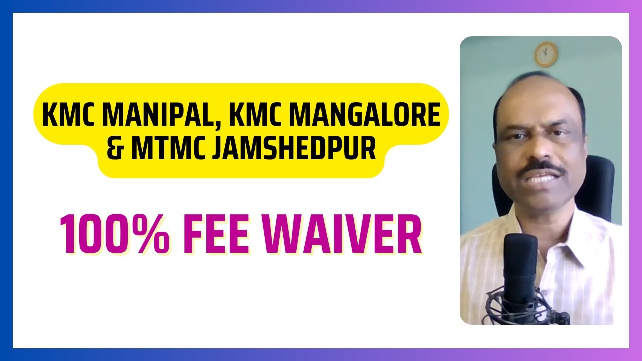 MBBS Scholarship at KMC Manipal, KMC Mangalore & MTMC Jamshedpur 2024