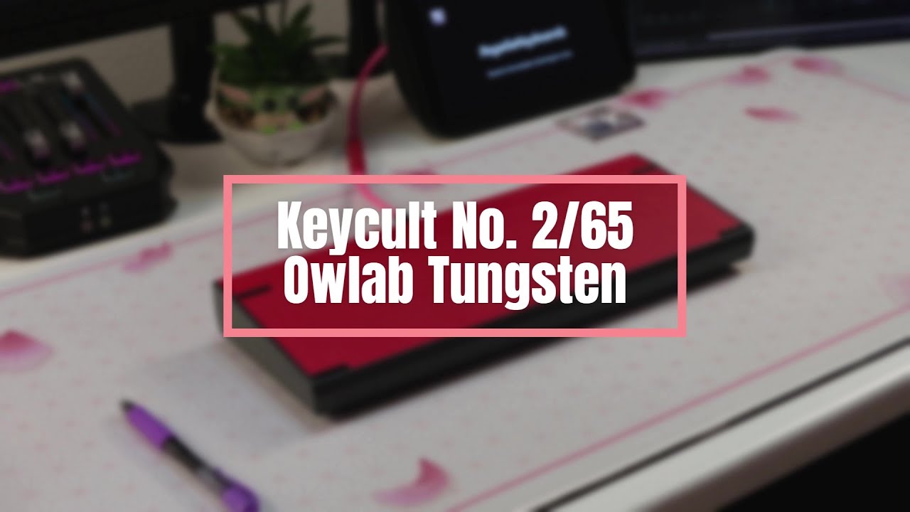 Keycult No. 2/65 with Owlab Tungstens and GMK Dracula - Sound Demo