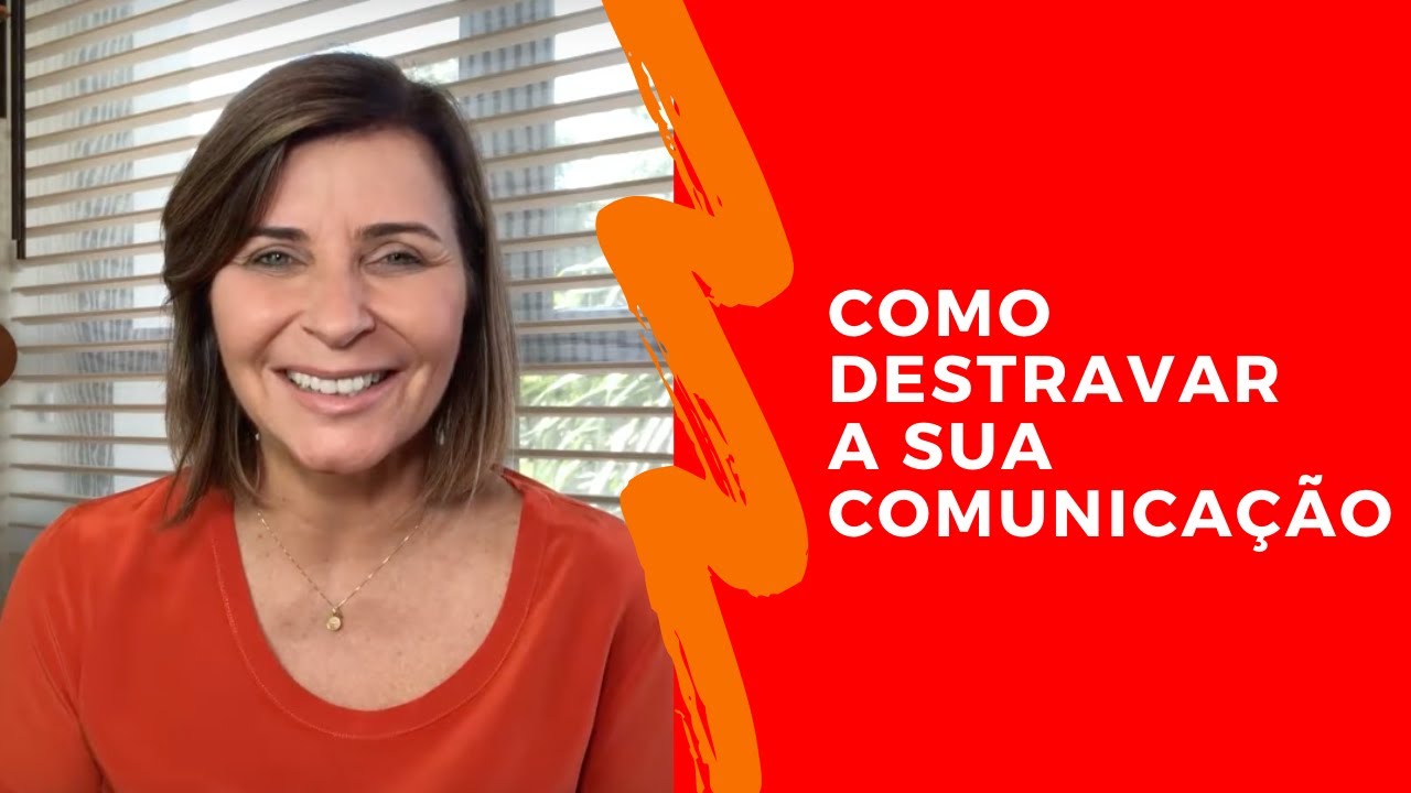 Como Destravar sua Comunicação | CIDA STIER