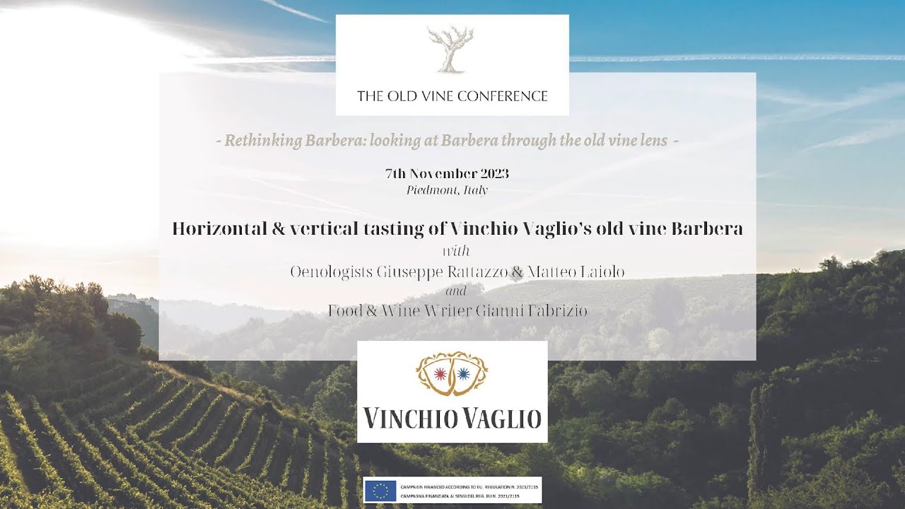 Old Vine Conference - Horizontal & vertical tasting of Vinchio Vaglio’s old vine Barbera