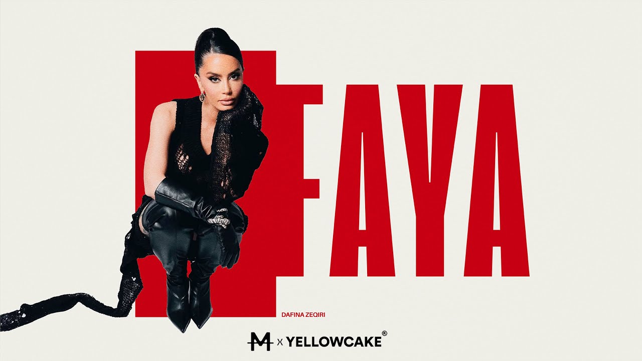 Dafina Zeqiri - FAYA