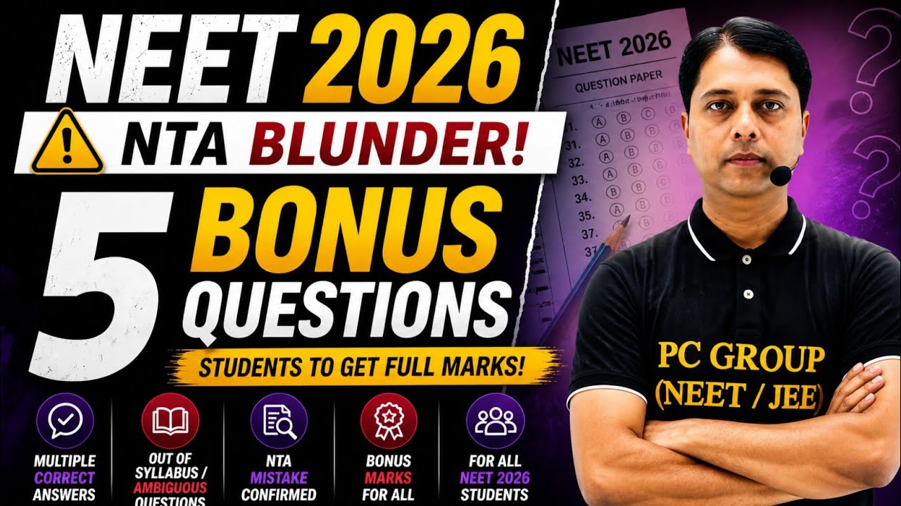 NEET 2026 BIG NTA BLUNDER | 5 BONUS QUESTIONS CONFIRMED |FULL MARKS FOR ALL?