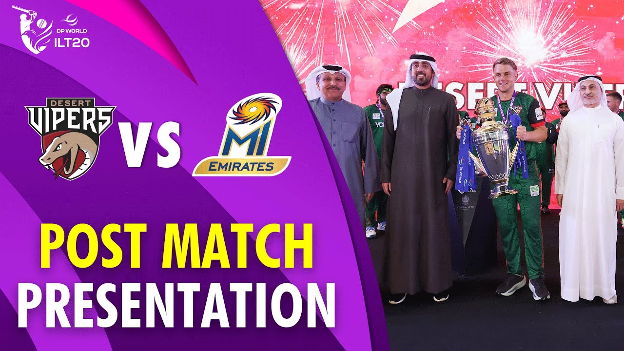 Post Match Ceremony | Desert Vipers vs MI Emirates | Final | DP World ILT20 2025-26 | M3Y1K