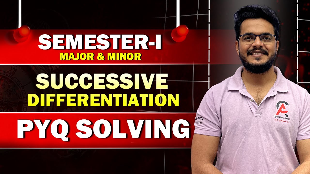 Successive Differentiation | Semester 1 | Major & Minor #mathematics #maths #education