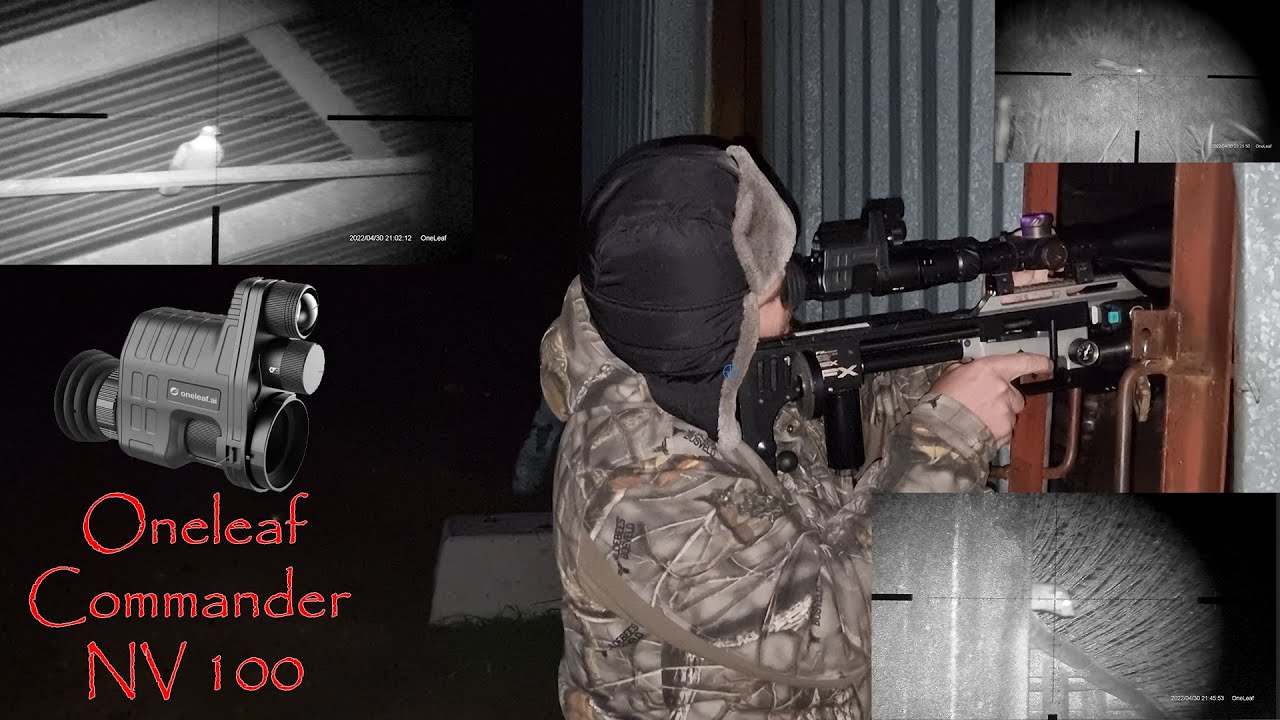 (Night Vision) OneLeaf Commander NV 100 Review and Pesting