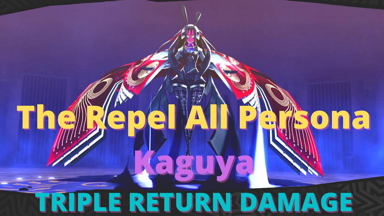 The Repel All Persona, Kaguya