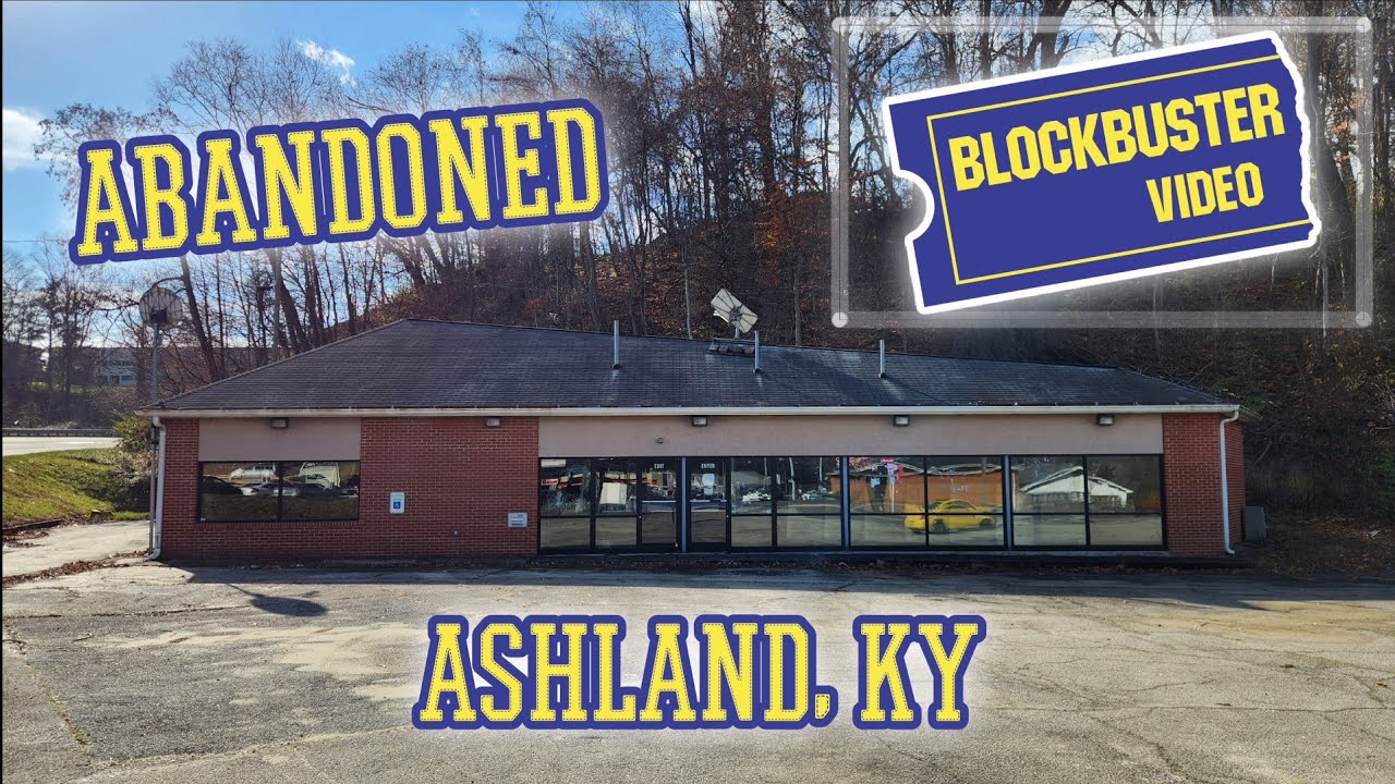 Abandoned Blockbuster - Ashland, KY
