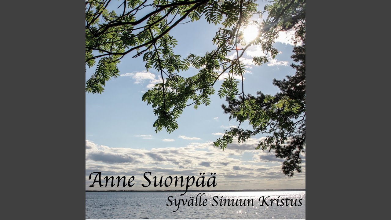 Sinua ylistän