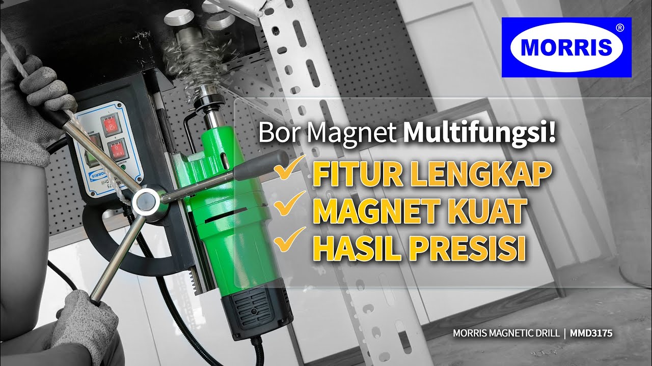 Morris Magnetic Drill : Multifungsi, Magnet Kuat, Hasil Presisi! | MMD3175