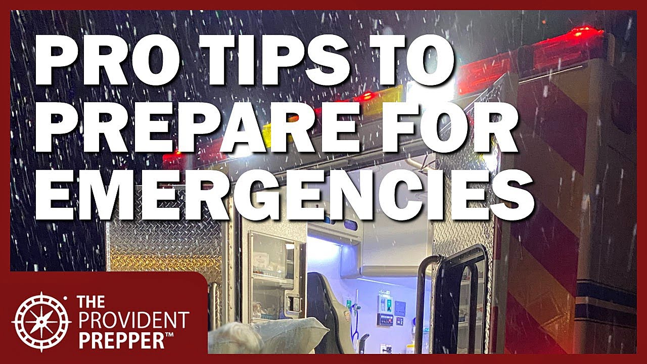 Critical Tips to Prepare for Emergencies from a Professional First Responder