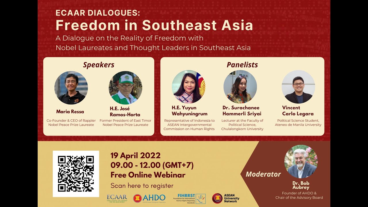 Freedom in Southeast Asia: Dialogue on the Reality of Freedom with Nobel Laureates & Thought Leaders