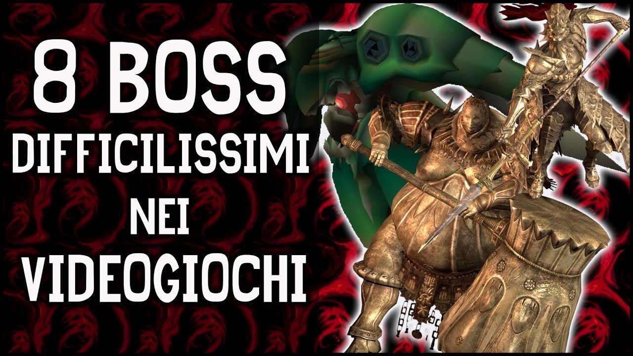 GLI 8 BOSS PI&Ugrave; DIFFICILI DEI VIDEOGIOCHI