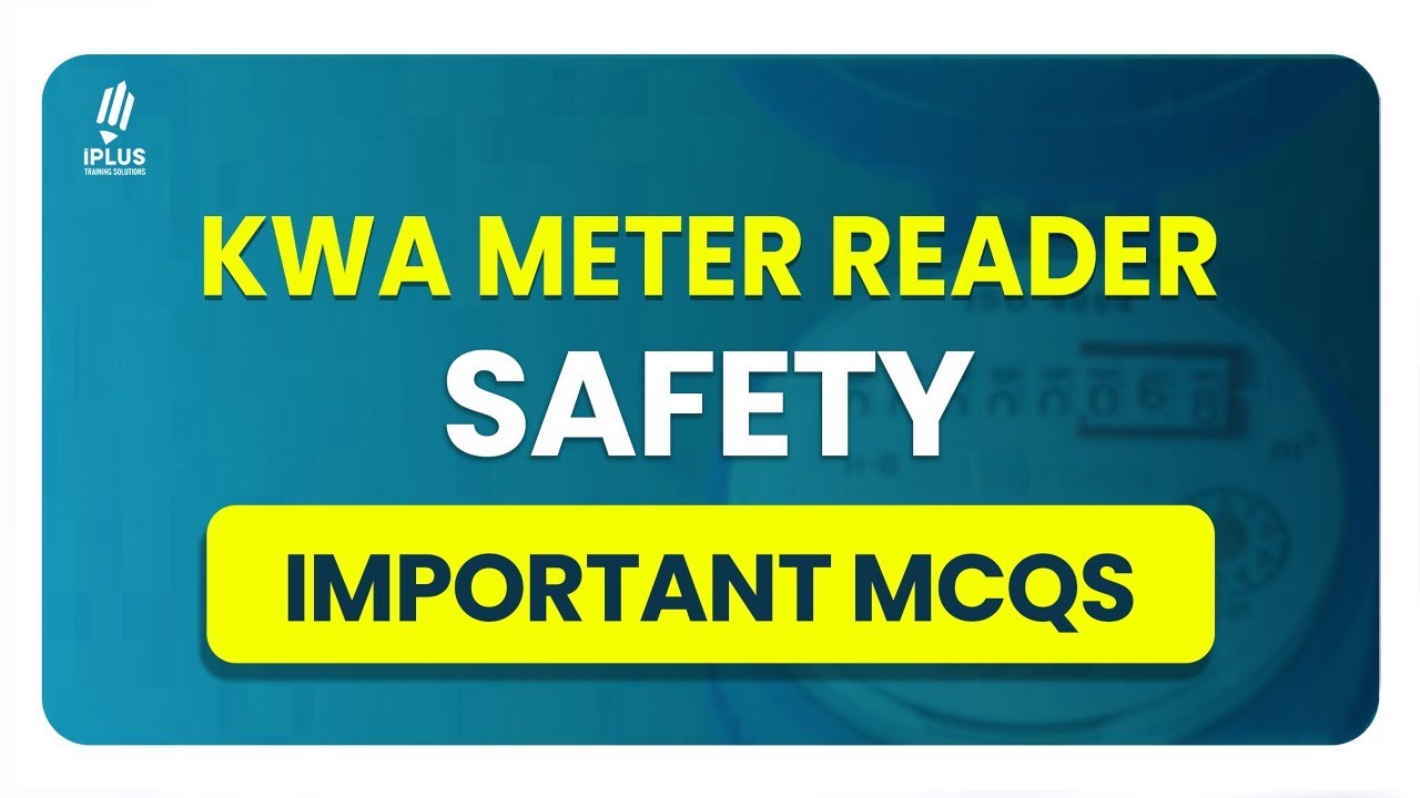KWA Meter Reader | Safety - Important MCQs