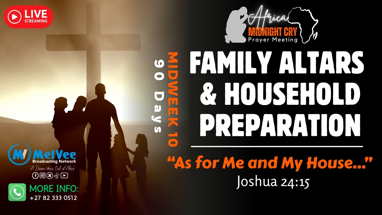 Africa Midnight Cry Prayer Meeting - RAISING FAMILY ALTARS IN ENDTIMES