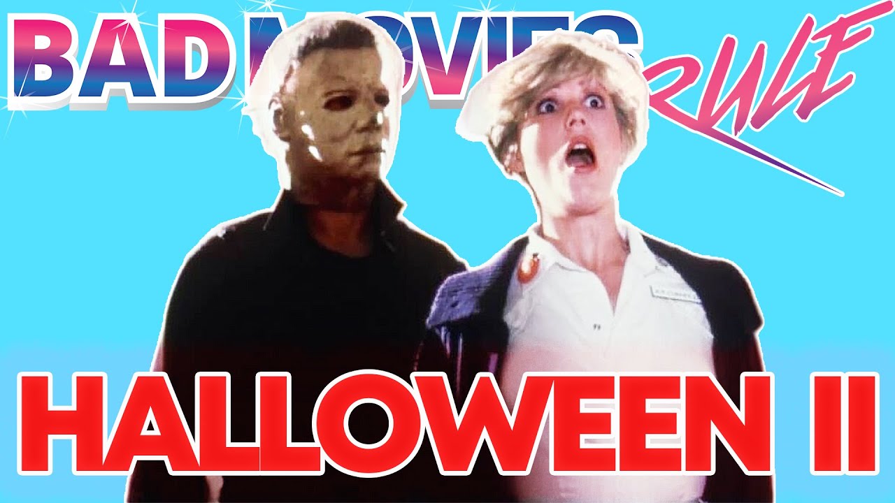 Halloween II: Overhated or Actually Bad?