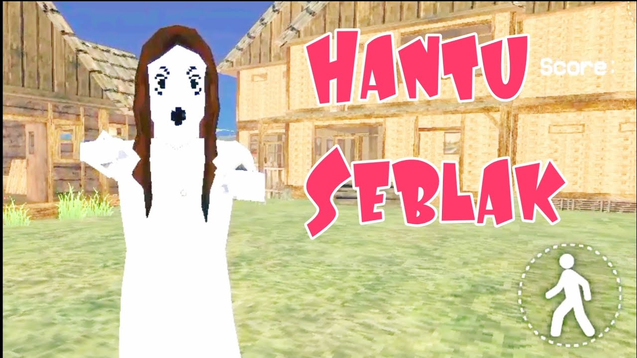 Hantu Seblak The Game Full Gameplay