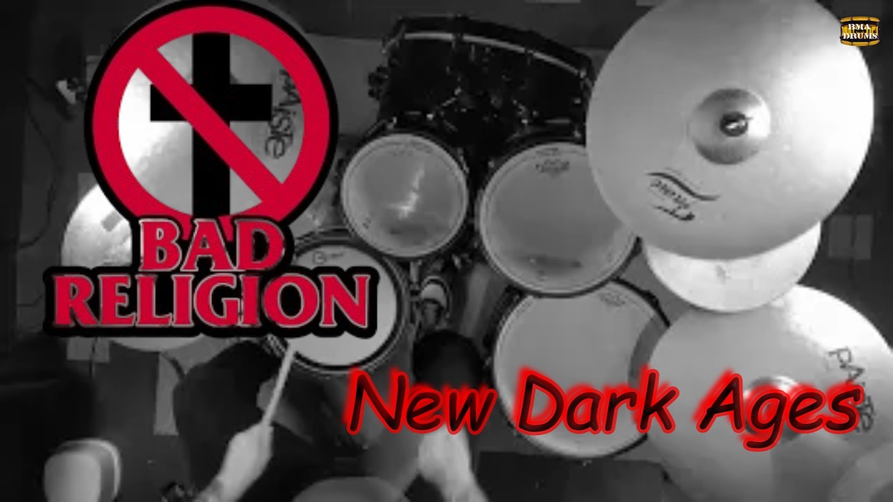 Bad Religion - New Dark Ages drum Cover
