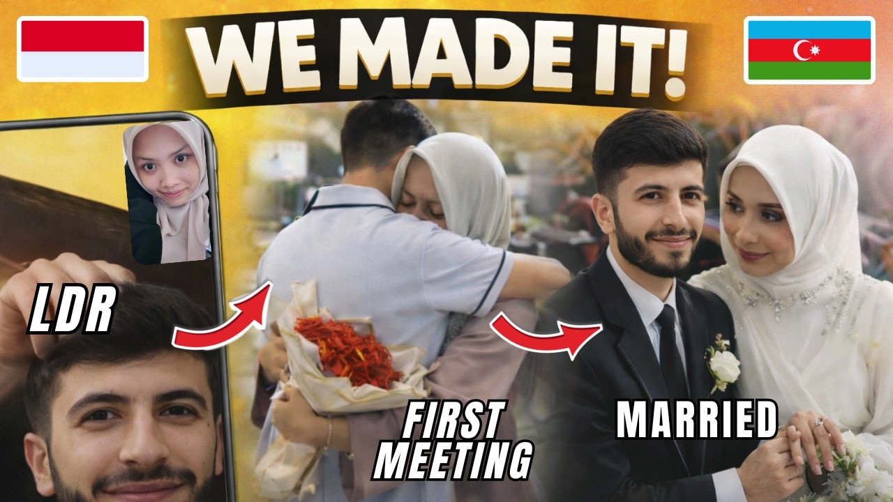 5 TAHUN LDR BEDA BENUA SAMPAI MENIKAH 🇦🇿🇮🇩 #mixcouple #ldr #couplevlog