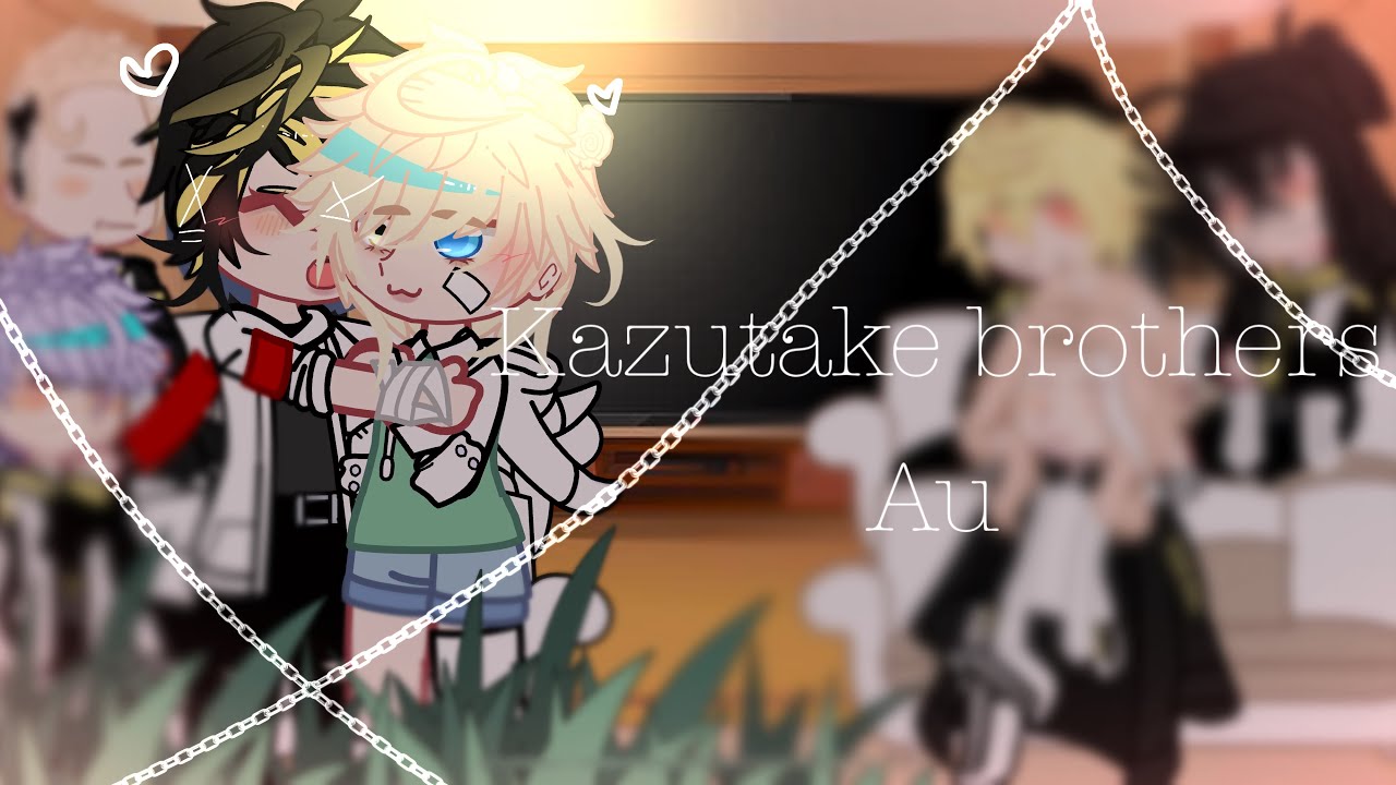 Tokyo revengers react to KazuTake brothers au! (Short) not original/ cr to 